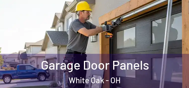  Garage Door Panels White Oak - OH