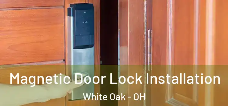  Magnetic Door Lock Installation White Oak - OH