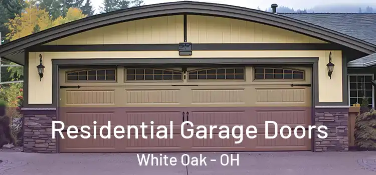  Residential Garage Doors White Oak - OH